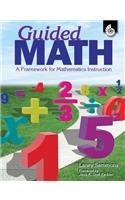 Guided Math: A Framework for Mathematics Instruction