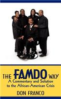 The FAMDO Way: A Commentary and Solution to the African-American Crisis(English)