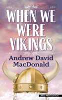 When We Were Vikings