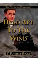 Dead Aft To The Wind