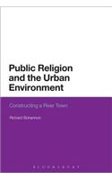 Public Religion and the Urban Environment