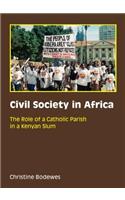 Civil Society in Africa: The Role of a Catholic Parish in a Kenyan Slum