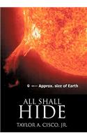 All Shall Hide