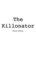 The Killonator