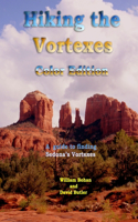 Hiking the Vortexes Color Edition