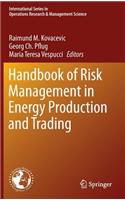 Handbook of Risk Management in Energy Production and Trading