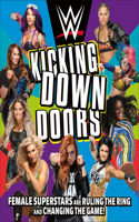 WWE Kicking Down Doors