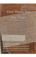 2 CAVALRY DIVISION Headquarters, Branches and Services Adjutant and Quarter-Master General: 1 January 1917 - 31 March 1919 (First World War, War Diary, WO95/1120)