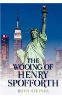 The Wooing of Henry Spofforth: (English)