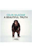 Beautiful Truth Lib/E
