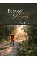 Between Pieces