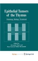 Epithelial Tumors of the Thymus