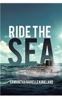 Ride the Sea