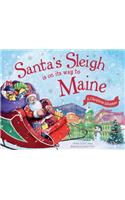 Santa's Sleigh is on its Way to Maine: A Christmas Adventure(Santa's Sleigh)