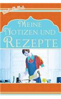Blanko Kochbuch: Meine Notizen und Rezepte(German)