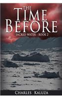 The Time Before: Sacred Water book 2(Sacred Water)
