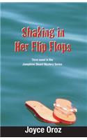 Shaking in Her Flip Flops