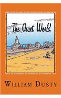 The Quiet World