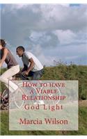 How to have a Viable Relationship