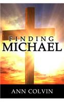 Finding Michael