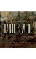 Dante's Wood Lib/E