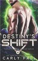 Destiny's Shift