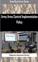 Army Arms Control Implementation Policy