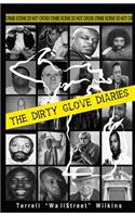 Dirty Glove Diaries