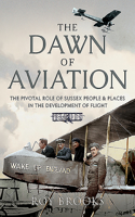 The Dawn of Aviation