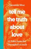 Tell Me the Truth About Love
