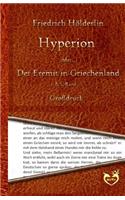 Hyperion oder Der Eremit in Griechenland - Großdruck: 1. & 2. Band