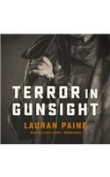 Terror in Gunsight Lib/E