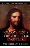 Follow Jesus Through the Gospels