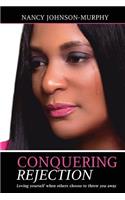 Conquering Rejection