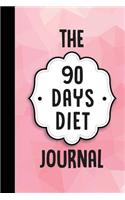 The 90 Days Diet Journal: Diet Tracker with BMI Chart Inside (Cute Pink Geometric)