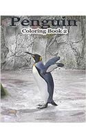 Penguin: Coloring Book Vol.2: A Coloring Book Containing 30 Penguin Designs in a Variety of Styles to Help You Relax