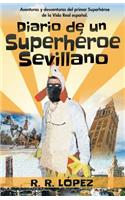 Diario de un superhéroe sevillano (versión a color)