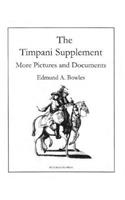 The Timpani Supplement I: More Pictures and Documents