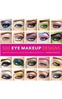 500 Eye Makeup Designs