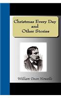 Christmas Every Day and Other Stories