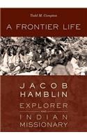 A Frontier Life