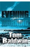 The Evening and the Morning