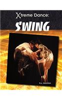 Swing: (Xtreme Dance)
