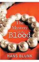 The Mystery of the Blood