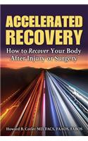 Accelerated Recovery