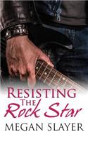 Resisting the Rock Star