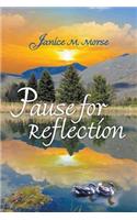 Pause for Reflection