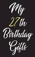 My 27th Birthday Gifts