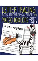 Letter Tracing Book Handwriting Alphabet for Preschoolers Lovely Zebra