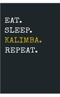 Eat Sleep Kalimba Repeat